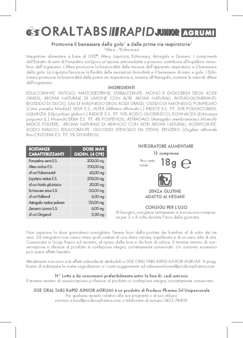 FI.0470.02.GS0 GSE ORAL TABS RAPID JUNIOR AGRUMI.bugiardino.Rev.R.00.2024.06.27 Pagina 2 FI.0470.02.GS0 GSE ORAL TABS RAPID JUNIOR AGRUMI.bugiardino.Rev.R.00.2024.06.27 Pagina 2